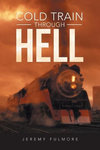 Cover image for Cold Train Through Hell