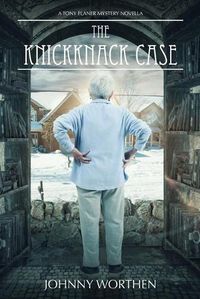 Cover image for The Knickknack Case: A Tony Flaner Mystery