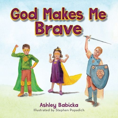 Cover image for God Makes Me Brave