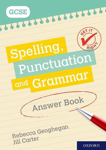 Cover image for Get It Right: for GCSE: Spelling, Punctuation and Grammar Answer Book