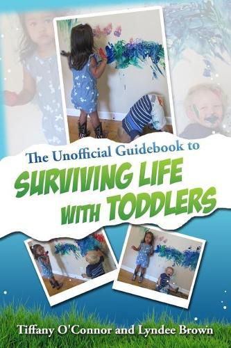 Cover image for The Unofficial Guidebook to Surviving Life With Toddlers
