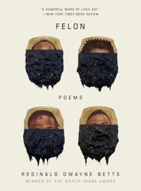 Cover image for Felon: Poems