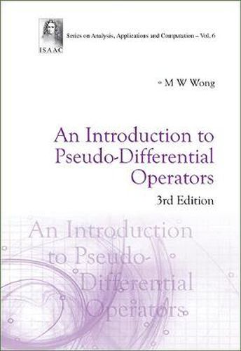 Cover image for Introduction To Pseudo-differential Operators, An (3rd Edition)