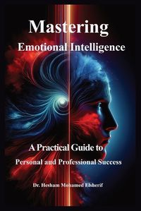 Cover image for Mastering Emotional Intelligence