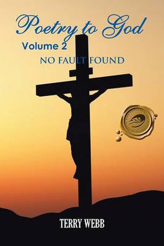 Cover image for Poetry to God Volume 2: No Fault Found