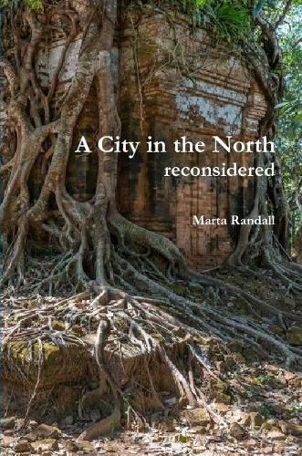 Cover image for A City in the North: reconsidered