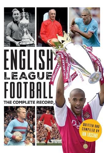 English League Football: The Complete Record: 1888-2024