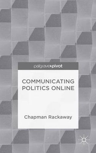 Cover image for Communicating Politics Online