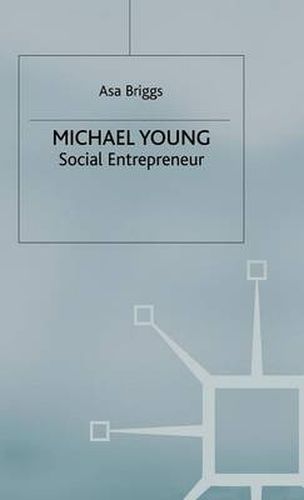 Michael Young: Social Entrepreneur