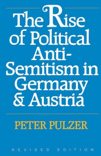 Cover image for The Rise of Political Anti-Semitism in Germany and Austria: Revised Edition