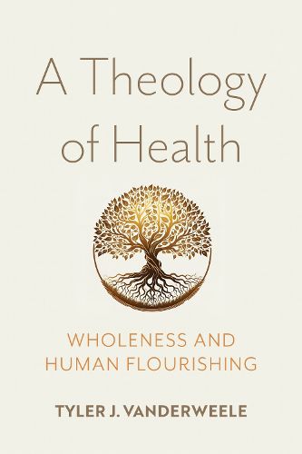 Cover image for A Theology of Health