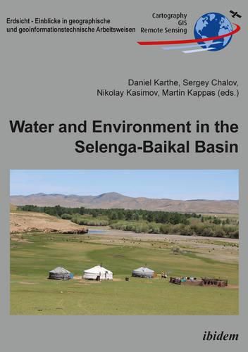 Cover image for Water and Environment in the Selenga-Baikal Basi - International Research Cooperation for an Ecoregion of Global Relevance