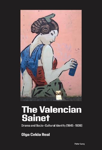 Cover image for The Valencian Sainet