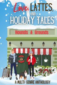 Cover image for Love, Lattes, and Holiday Tales