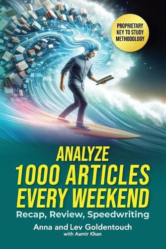 Cover image for Analyze 1000 Articles Every Weekend