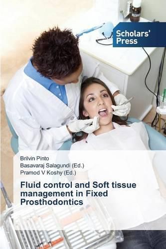 Cover image for Fluid control and Soft tissue management in Fixed Prosthodontics