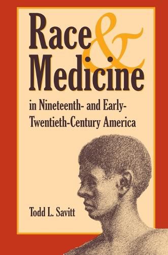 Cover image for Race and Medicine in Nineteenth-and Early-Twentieth-Century America