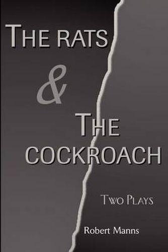 Rats & the Cockroach: Two Plays