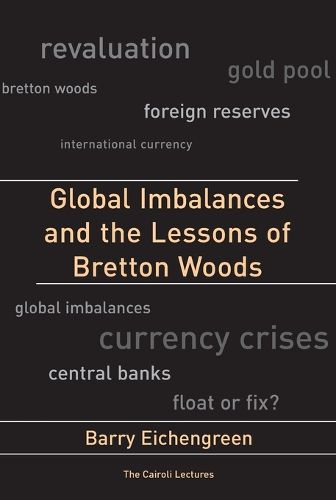 Cover image for Global Imbalances and the Lessons of Bretton Woods