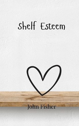 Cover image for Shelf Esteem