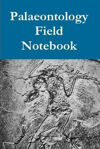 Cover image for Palaeontology Field Notebook