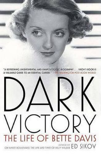 Cover image for Dark Victory: The Life of Bette Davis