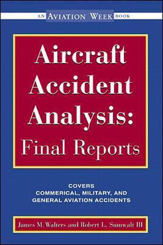 Cover image for Aircraft Accident Analysis: Final Reports
