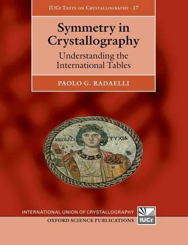 Cover image for Symmetry in Crystallography: Understanding the International Tables