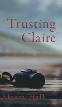 Cover image for Trusting Claire