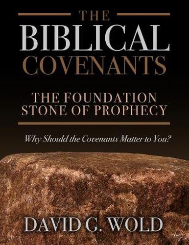 The Biblical Covenants