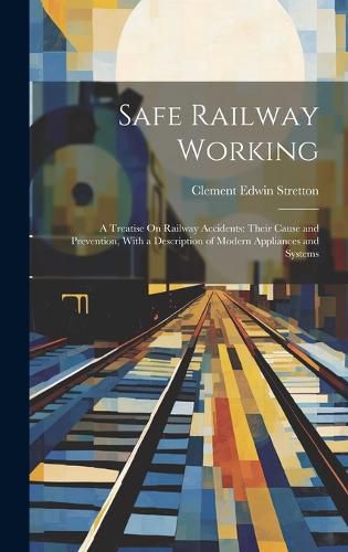 Cover image for Safe Railway Working