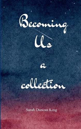 Cover image for Becoming Us a collection