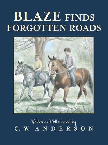 Cover image for Blaze Finds Forgotten Roads