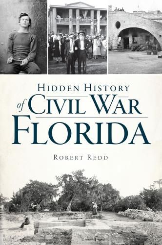 Cover image for Hidden History of Civil War Florida