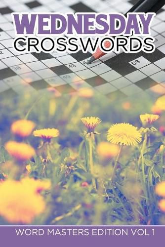 Cover image for Wednesday Crosswords: Word Masters Edition Vol 1