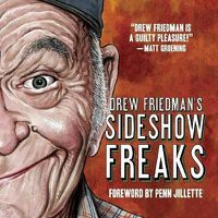 Cover image for Drew Friedman's Sideshow Freaks