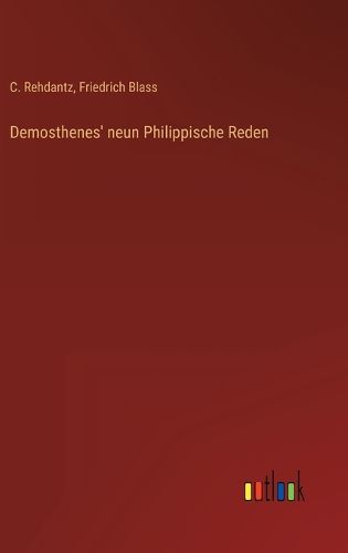 Cover image for Demosthenes' neun Philippische Reden