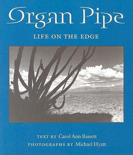 Cover image for Organ Pipe: Life on the Edge