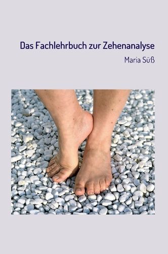 Cover image for Das Fachlehrbuch zur Zehenanalyse