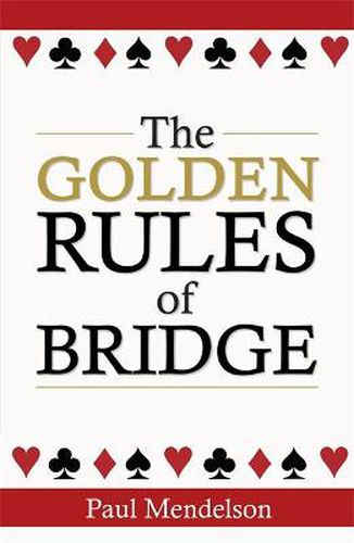 Cover image for The Golden Rules Of Bridge