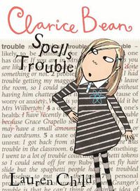 Cover image for Clarice Bean Spells Trouble