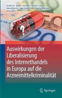 Cover image for Auswirkungen Der Liberalisierung Des Internethandels in Europa Auf Die Arzneimittelkriminalitat