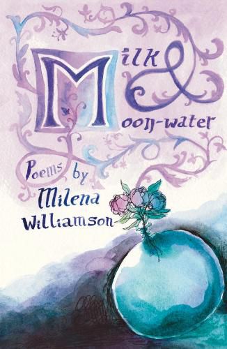 Cover image for Milk & Moon-water