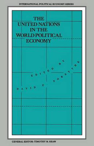 The United Nations in the World Political Economy: Essays in Honour of Leon Gordenker