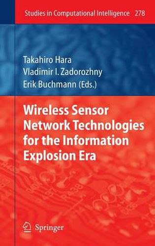 Cover image for Wireless Sensor Network Technologies for the Information Explosion Era