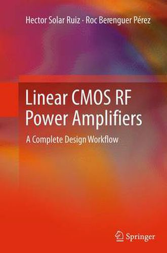 Cover image for Linear CMOS RF Power Amplifiers: A Complete Design Workflow