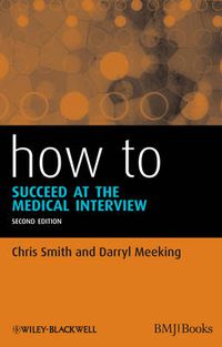 Cover image for How to Succeed at the Medical Interview