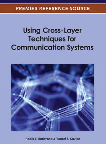 Cover image for Using Cross-Layer Techniques for Communication Systems