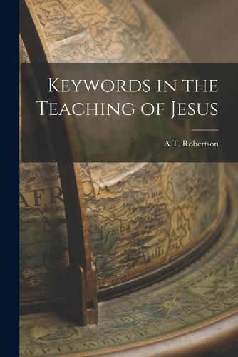 Keywords in the Teaching of Jesus