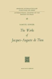 Cover image for The Works of Jacques-Auguste de Thou